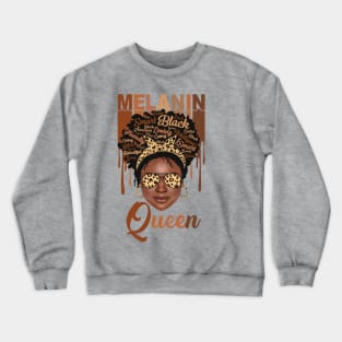 Melanin Magic, Black girl magic, black queen Crewneck Sweatshirt